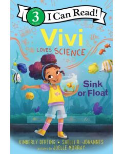 Vivi Loves Science: Sink or Float (I Can Read
