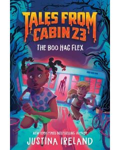 Tales from Cabin 23 #1: The Boo Hag Flex