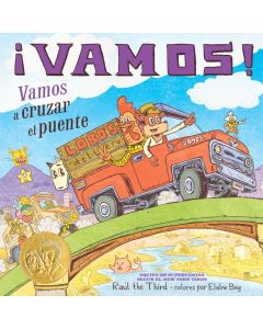 ¡Vamos! Vamos a cruzar el puente (¡Vamos! Let's Cross the Bridge, Spanish Edition)