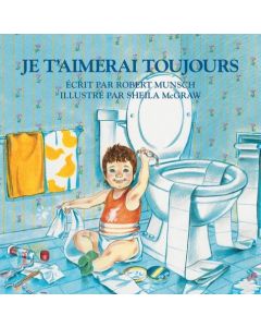Je t'aimerai toujours (Love You Forever