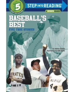 Baseball's Best: Five True Stories (Step Into Reading, Level 5)