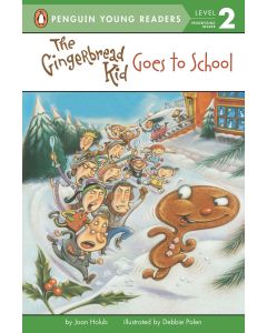 The Gingerbread Kid Goes to School (Penguin Young Readers
