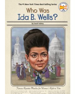 Who Was Ida B. Wells?