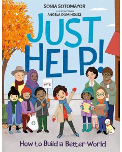 Just Help! How to Build a Better World
