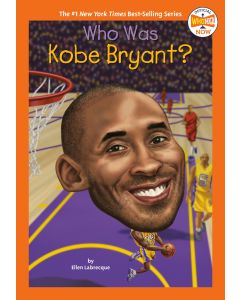 Who Was Kobe Bryant?