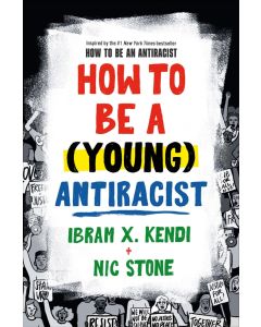How to Be a (Young) Antiracist (Carton of 12 Hardcover Books)