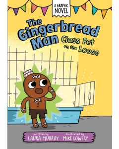 The Gingerbread Man is Loose #2: Class Pet on the Loose