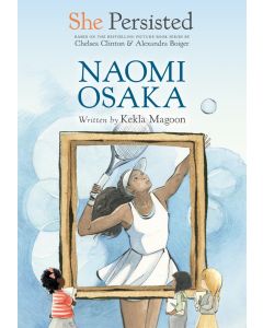 She Persisted: Naomi Osaka