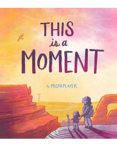 This Is a Moment
