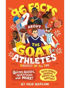 96 Facts About the G.O.A.T. Athletes (Greatest of All Time)