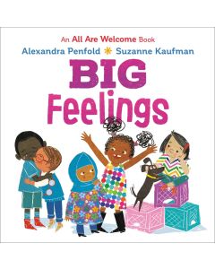 All Are Welcome: Big Feelings (Board Book)