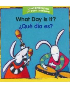 What Day is It? / Que dia es? (Bilingual