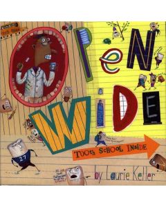 Open Wide: Tooth School Inside