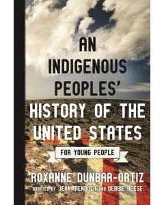 An Indigenous Peoples' History of the United States for Young People