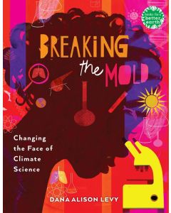 Breaking the Mold: Changing the Face of Climate Science