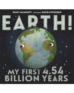 Earth! My First 4.54 Billion Years