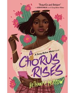 A Chorus Rises: A Song Below Water novel
