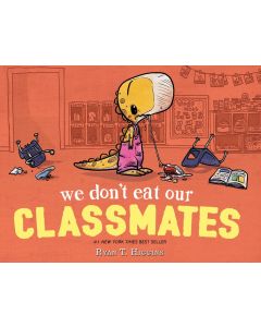 We Don't Eat Our Classmates