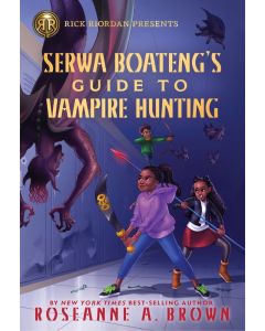 Serwa Boateng's Guide to Vampire Hunting