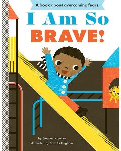 I Am So Brave! (Board Book)