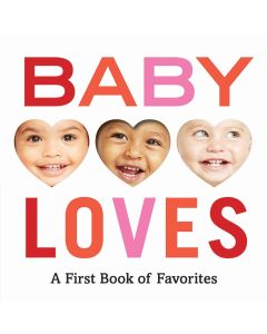 Baby Loves: A First Book of Favorites (Board Book)