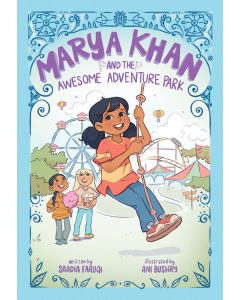 Marya Khan #4: Marya Khan and the Awesome Adventure Park