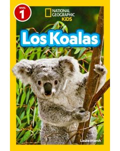 Los Koalas (Koalas, Spanish Edition) (National Geographic Readers, Level 1)