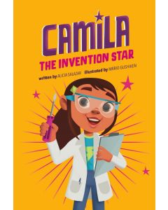 Camila the Star #9: Camila the Invention Star