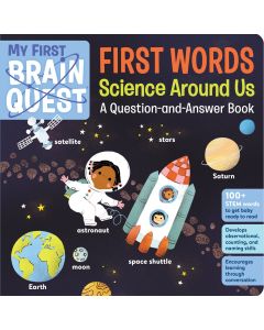 Science Around Us: A Question-and-Answer Board Book (My First Brain Quest First Words)