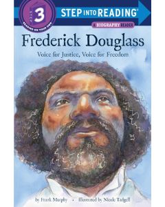 Frederick Douglass: Voice for Justice
