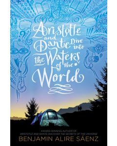 Aristotle and Dante #2: Aristotle and Dante Dive into the Waters of the World (Carton of 24 Hardcover Books)