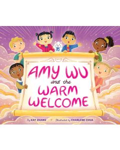 Amy Wu #3: Amy Wu and the Warm Welcome