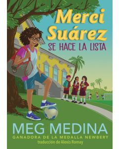 Merci Suárez #3: Merci Suárez se hace la lista (Merci Suárez #3: Merci Suárez Plays it Cool, Spanish Edition)