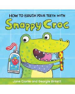 How to Brush Your Teeth with Snappy Croc