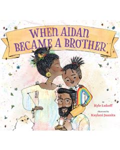 When Aidan Became a Brother