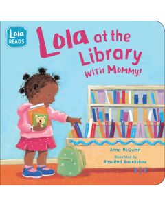 Lola at the Library with Mommy (Board Books)