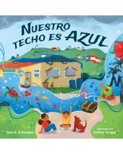Nuestro techo es azul (Our Roof Is Blue