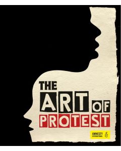 The Art of Protest: A Visual History of Dissent and Resistance (Carton of 12 Hardcover Books)