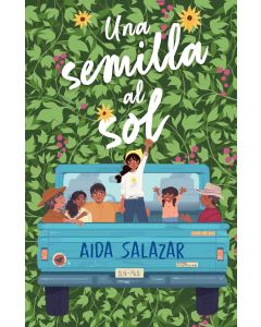 Una semilla al sol (A Seed in the Sun, Spanish Edition)