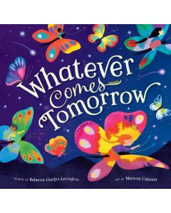 Whatever Comes Tomorrow