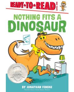 Nothing Fits a Dinosaur (Ready-to-Read
