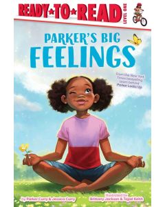 Parker's Big Feelings (Ready-to-Read, Level 1)