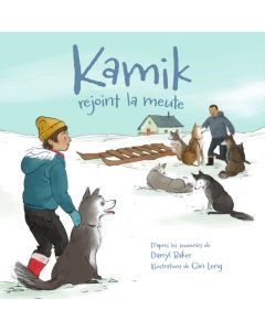 Kamik rejoint la meute (Kamik Joins the Pack