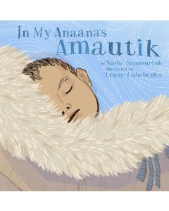 In My Anaana's Amautik