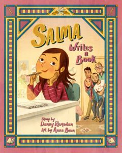 The Adventures of Salma #2: Salma Writes a Book