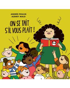On se tait s'il vous plaît! (Quiet, Please! French Edition)