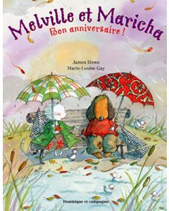 Melville et Maricha: Bon anniversaire ! (Happy Birthday!