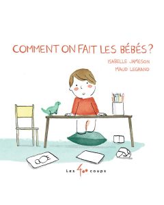 Comment on fait les b&#233;b&#233;s?