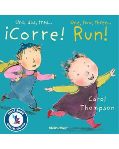 Uno, dos, tres...iCorre!/One, Two, Three...Run! (Bilingual, English/Spanish) (First Book Special Edition) (Board Book)